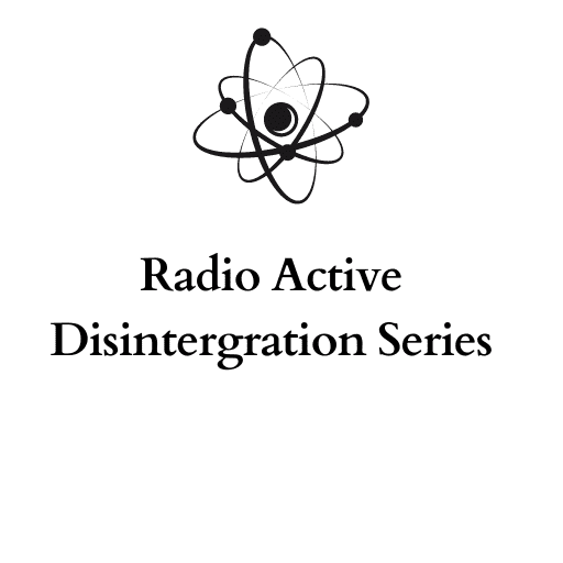 Radio Active Disintergration Series